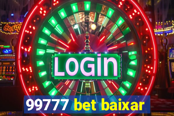 99777 bet baixar